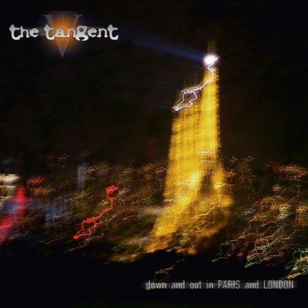 The Tangent - Down And Out In Paris And London(2009)